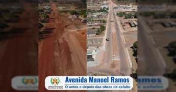 Imagem comparativa da Avenida Manoel Ramos antes e depois do asfaltamento. Crédito: Prefeitura Municipal de Terra Nova do Norte / Instagram