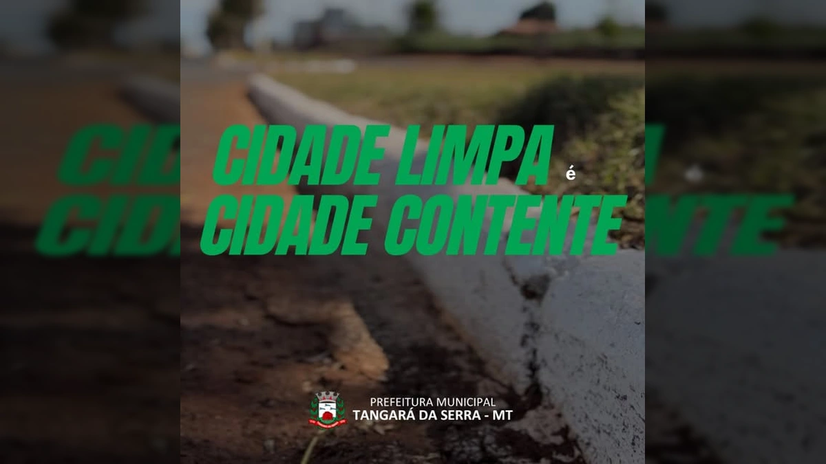 Limpeza urbana em Tangará da Serra pela SINFRA. Créditos: Prefeitura de Tangará da Serra / Instagram.