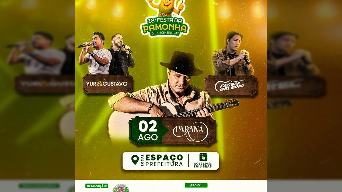 18ª Festa da Pamonha em Juscimeira com shows de Paraná, Yuri & Gustavo e Fagner Delmond. Créditos: Prefeitura de Juscimeira / Instagram.