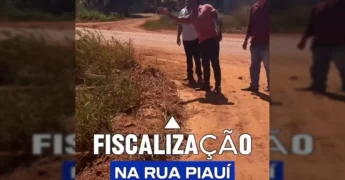 Fiscalização da Prefeitura de Nova Bandeirantes na Rua Piauí. Créditos: @prefeitura_novabandeirantes.