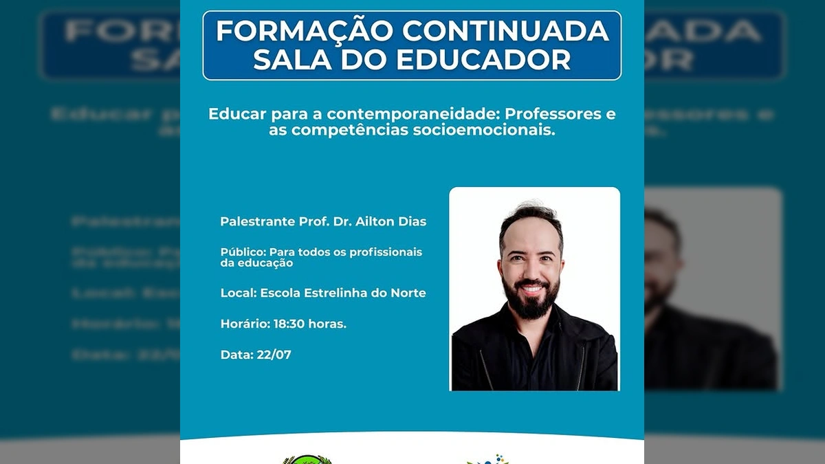 Imagem da arte de divulgação da Formação Continuada para educadores em Guarantã do Norte, com destaque para o palestrante Prof. Dr. Ailton Dias. Crédito: Prefeitura Municipal / Instagram.