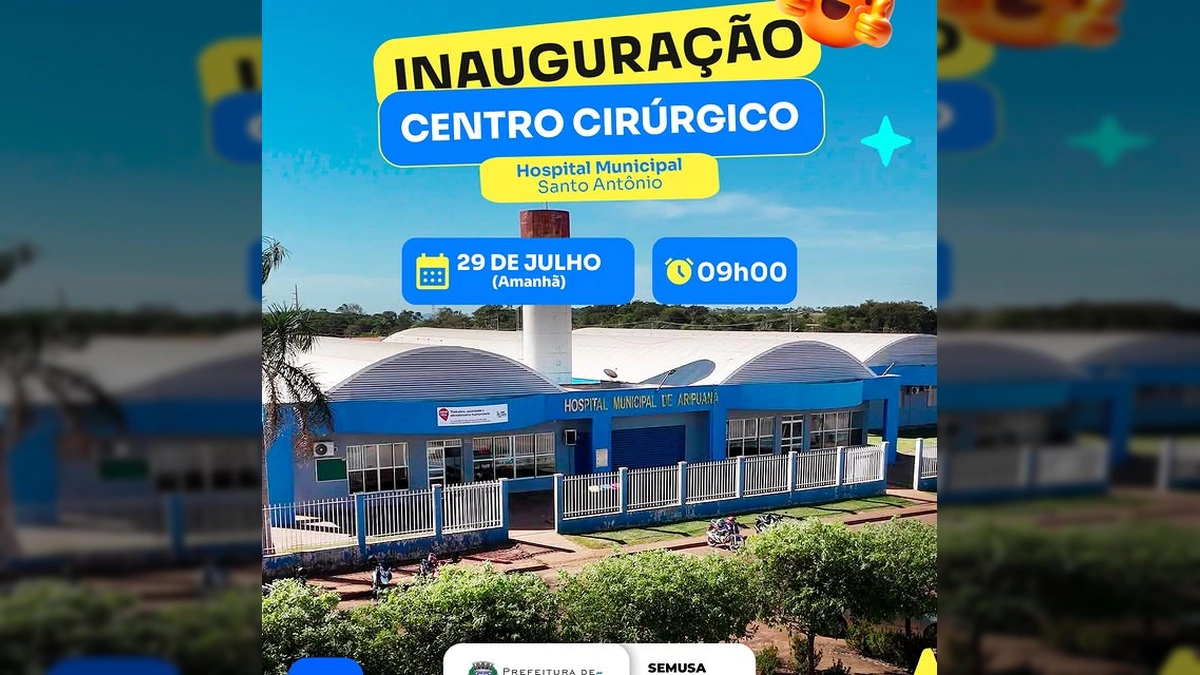 Hospital Municipal Santo Antônio em Aripuanã com banners de inauguração. Imagem: Prefeitura de Aripuanã.