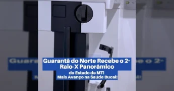 Equipamento de Raio-X panorâmico moderno instalado no CEO de Guarantã do Norte, Mato Grosso. Crédito: Prefeitura Municipal de Guarantã do Norte / Instagram