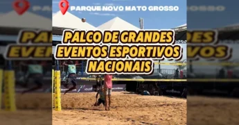 Arena de vôlei de praia no Parque Novo Mato Grosso com atletas em jogo, créditos Governo de Mato Grosso / Instagram