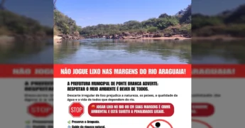 Campanha de prevenção ao descarte de lixo no Rio Araguaia pela Prefeitura de Ponte Branca - MT. Crédito: ponte_brancamt.