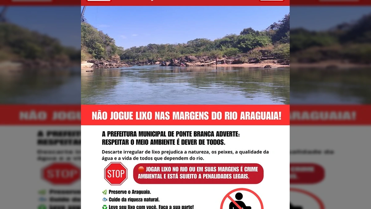 Campanha de prevenção ao descarte de lixo no Rio Araguaia pela Prefeitura de Ponte Branca - MT. Crédito: ponte_brancamt.
