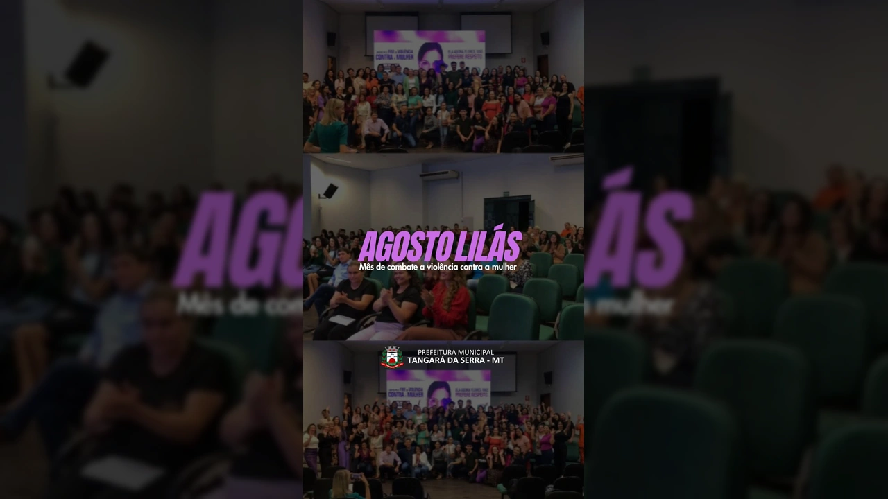 Imagens do evento Agosto Lilás em Tangará da Serra, focado no combate à violência contra a mulher e na Lei Maria da Penha, com participantes e palestrantes do Gabinete de Políticas Públicas para Mulheres / Instagram gppm.tangaradaserra