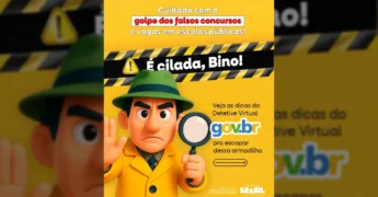Detetive Virtual Gov.br alerta sobre golpe de falsos concursos e vagas em escolas, com ilustração de personagem detetive e símbolos de perigo. Crédito: Instagram gestaogovbr.