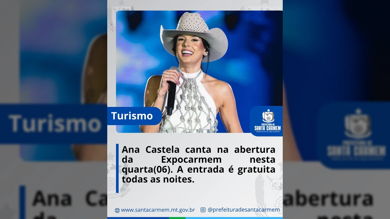 Ana Castela cantando em palco, divulgado pela Prefeitura de Santa Carmem para a ExpoCarmem 2025.