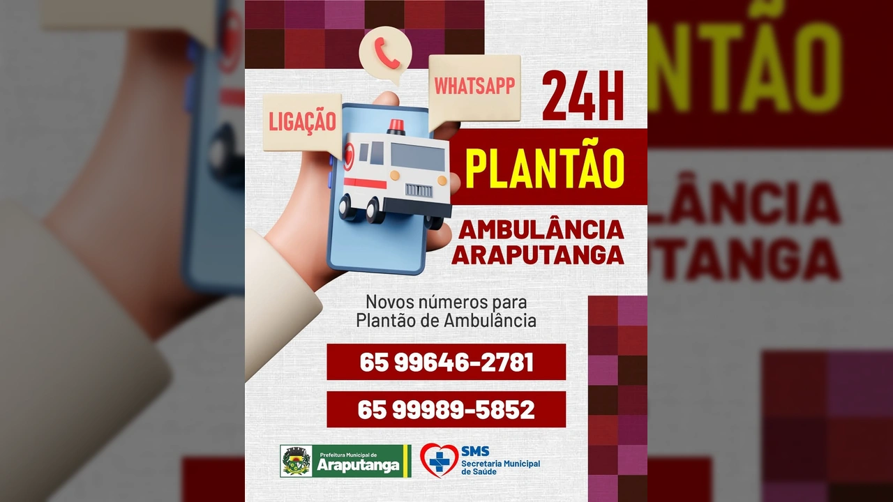 Imagem ilustrativa de uma ambulância e um celular com os novos números para contato de emergência em Araputanga. Créditos: Prefeitura de Araputanga / Instagram
