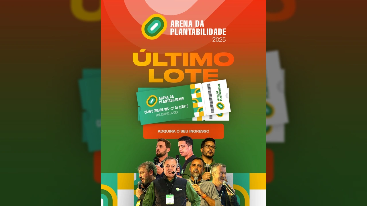 Banner da Arena da Plantabilidade 2025 anunciando 'Último Lote' de ingressos para Campo Grande. Créditos: My Farm Agro | Educação / Instagram.
