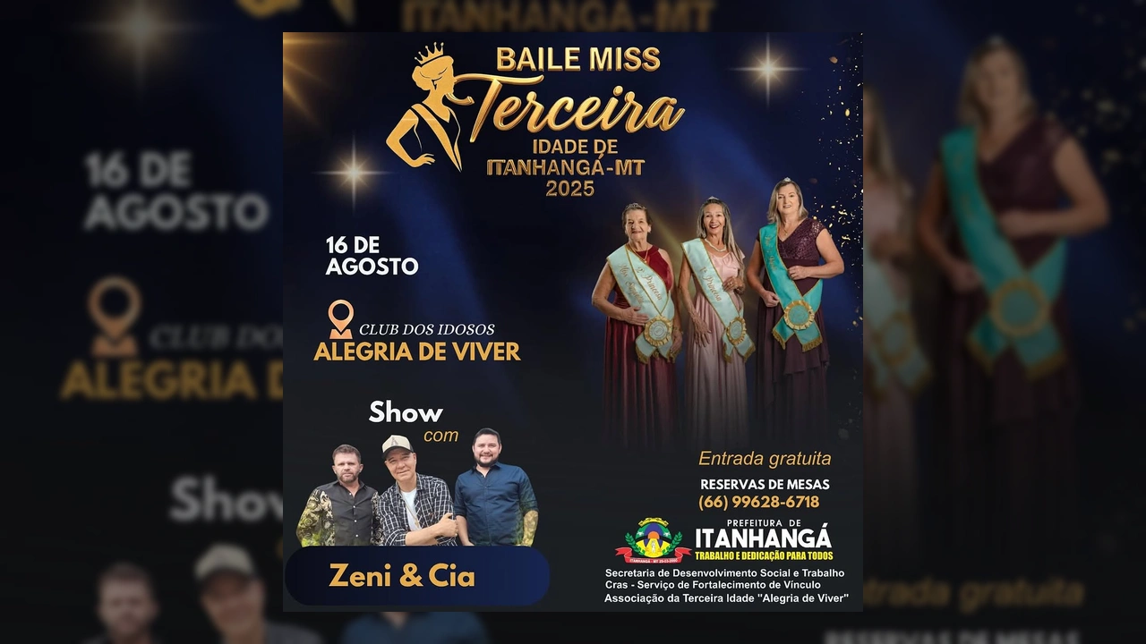 Cartaz do Baile Miss Terceira Idade 2025 em Itanhangá, divulgando data, local e atrações. Créditos à Prefeitura de Itanhangá / Instagram.