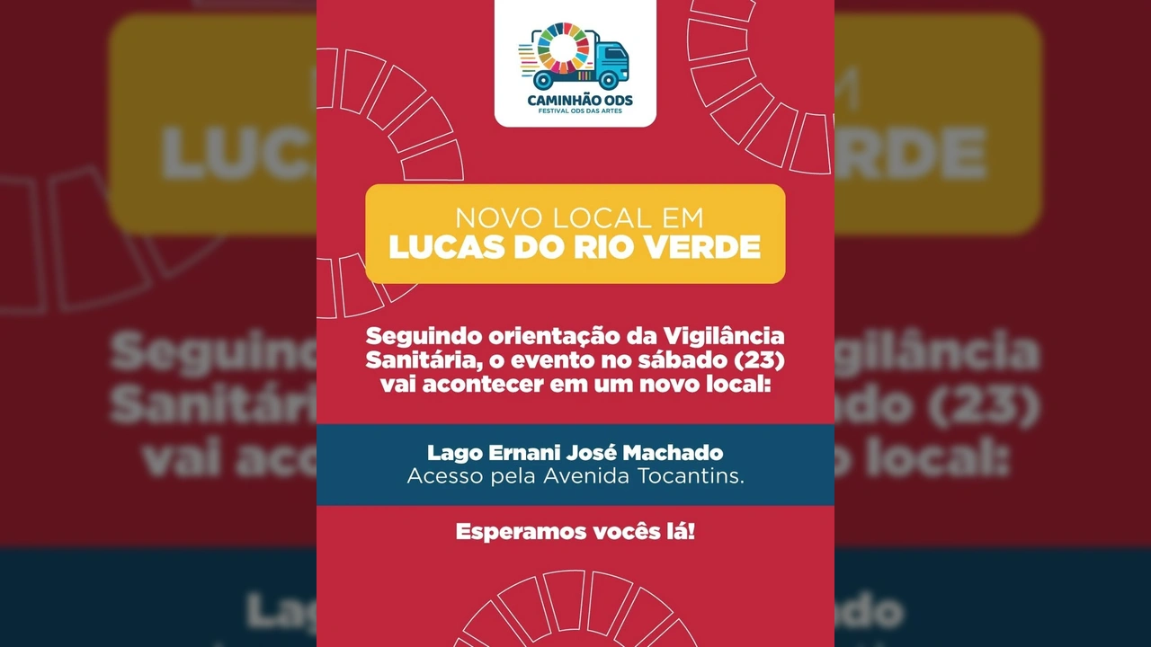 Imagens de divulgação do Caminhão ODS em Lucas do Rio Verde, Mato Grosso, anunciando novo local do evento no Lago Ernani José Machado com acesso pela Avenida Tocantins. Crédito: vivacultura.lrv / Instagram