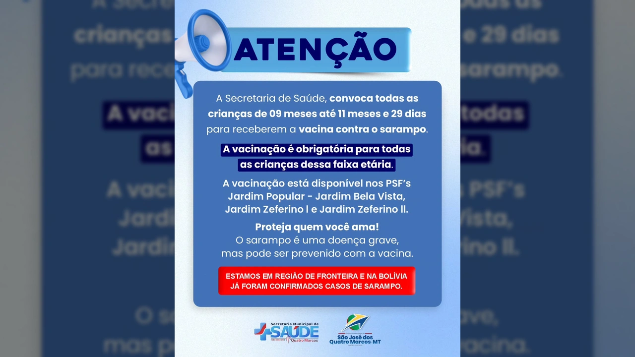Imagem ilustrativa da campanha de vacinação obrigatória contra o sarampo em São José dos Quatro Marcos para crianças, cortesia da Prefeitura de São José dos Quatro Marcos no Instagram.
