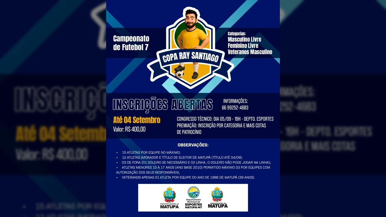 Imagem promocional da Copa Ray Santiago de Futebol 7 em Matupá, divulgada pela Prefeitura Municipal de Matupá / Instagram