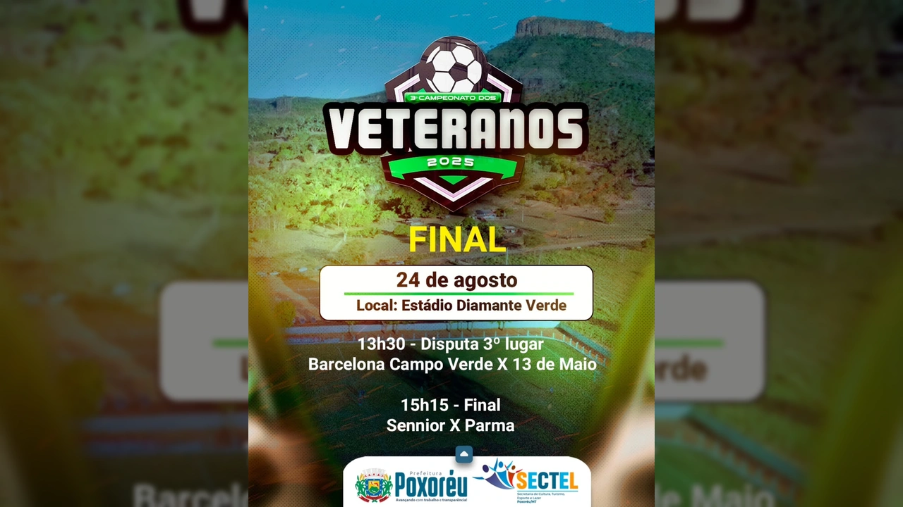 Banner da Grande Final do 3º Campeonato dos Veteranos em Poxoréu, com times de futebol e datas. Créditos: Prefeitura de Poxoréu / Instagram.