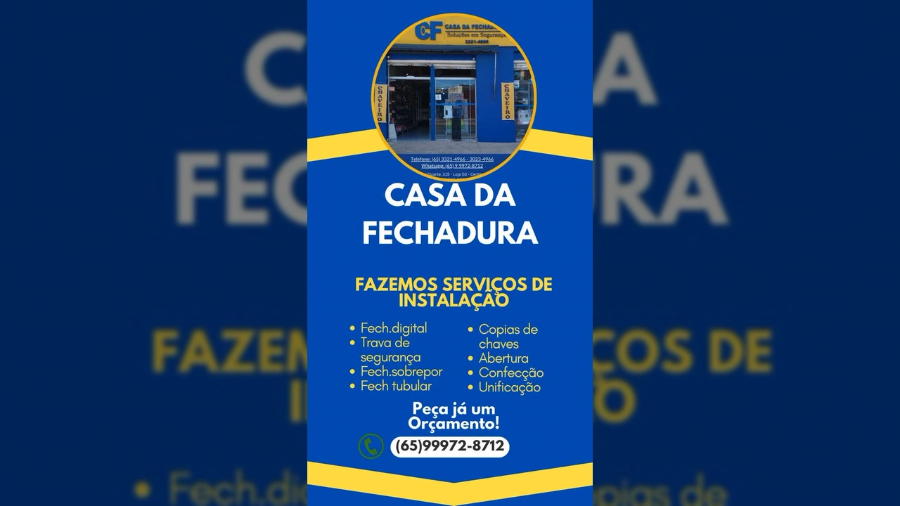Foto da fachada da Casa da Fechadura com detalhes sobre serviços de chaveiro e segurança em Cuiabá. Créditos: fechadurac / Instagram