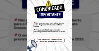 Detran-MT comunica previsão de novo edital para CNH Social em Mato Grosso até dezembro de 2025. Crédito: Detran-MT / Instagram.