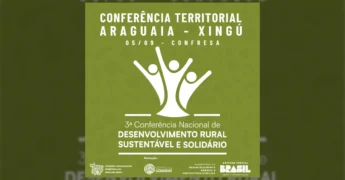 Imagem da Conferência Territorial Araguaia-Xingu com informações sobre agricultura familiar e desenvolvimento rural, creditada a Prefeitura de Querência-MT