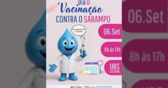Cartaz anunciando o Dia D de Vacinação contra o Sarampo em Luciara, com um personagem de gota d'água segurando uma seringa. Créditos: Secretaria Municipal de Saúde de Luciara / Instagram