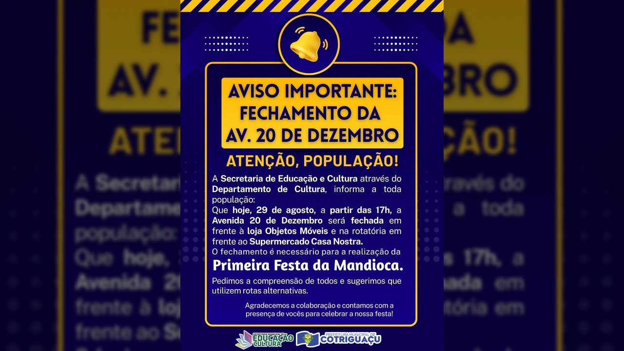 Ilustração de um sino de aviso em um fundo azul e amarelo, com a mensagem 'AVISO IMPORTANTE: FECHAMENTO DA AV. 20 DE DEZEMBRO' em destaque, referente à Primeira Festa da Mandioca em Cotriguaçu. Créditos: Prefeitura Municipal de Cotriguaçu / Instagram