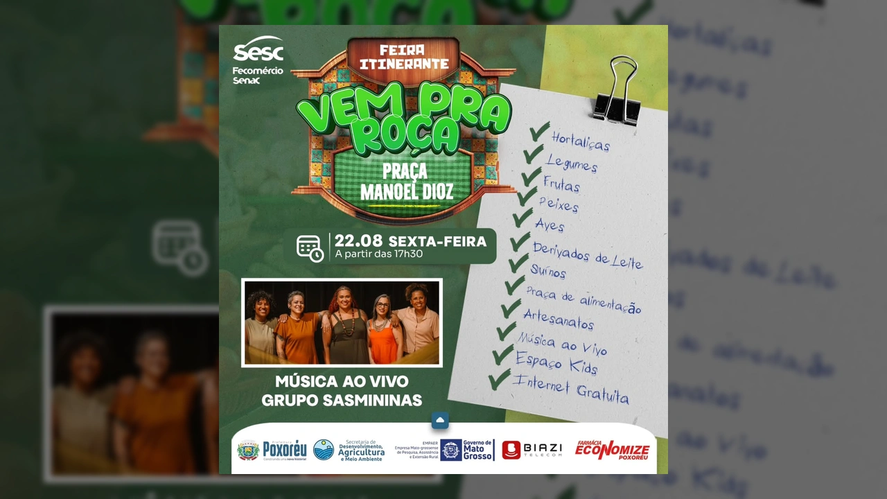 Imagem da divulgação da Feira Itinerante "Vem pra Roça" em Poxoréu, com destaque para produtos rurais e Grupo Sasmininas. Créditos: Prefeitura de Poxoréu / Instagram.