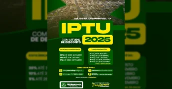 Imagem da campanha IPTU 2025 para Paranatinga, Mato Grosso, com detalhes sobre descontos e formas de pagamento, por Prefeitura de Paranatinga.