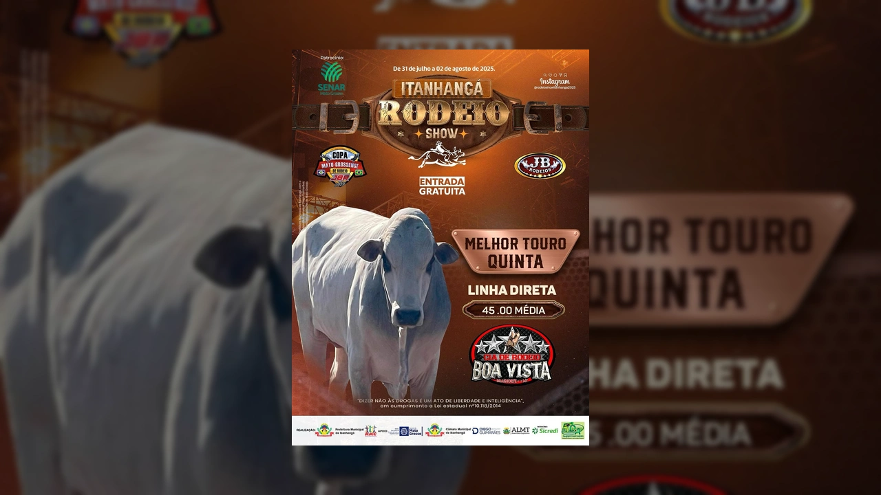 Imagem promocional do Itanhangá Rodeio Show 2025, apresentando um touro, o cinturão de rodeio e informações sobre entrada gratuita e o touro Linha Direta. Créditos: JB Rodeios / Instagram.