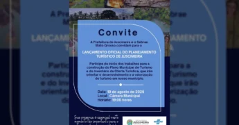 Imagem de convite para o lançamento do Planejamento Turístico de Juscimeira, com o logotipo da Prefeitura de Juscimeira e Sebrae Mato Grosso. Créditos: Prefeitura de Juscimeira / Instagram.