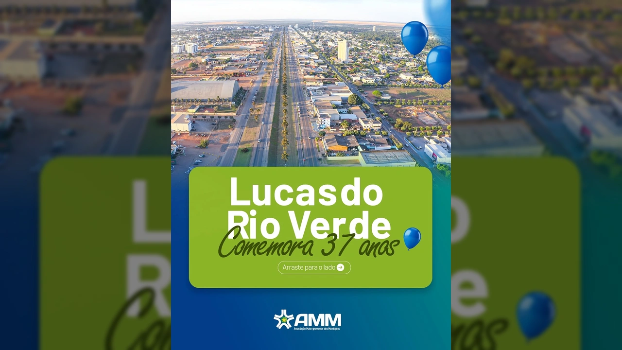 Vista aérea de Lucas do Rio Verde celebrando 37 anos, com balões azuis flutuando. Crédito da imagem: AMM - Associação Mato-grossense dos Municípios / Instagram