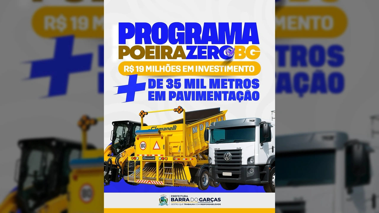Imagens de maquinário pesado para pavimentação e caminhão, parte do Programa Poeira Zero BG em Barra do Garças. Crédito: Prefeitura de Barra do Garças / Instagram