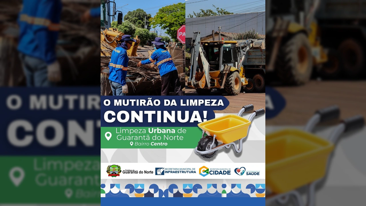 Mutirão da Limpeza em andamento no Bairro Centro de Guarantã do Norte, Mato Grosso. Créditos: Prefeitura Municipal / Instagram.