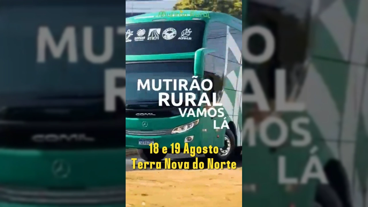 Serviços gratuitos de saúde e cidadania no Mutirão Rural em Terra Nova do Norte, com ônibus do SENAR e atendimento à população.