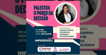 Cartaz de divulgação da palestra 'O Poder da Decisão' em Marcelândia, com foto da palestrante Joziani Campos. Crédito: Prefeitura de Marcelândia / Instagram.