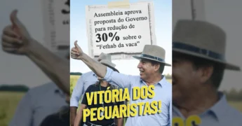 Mauro Mendes comemorando a aprovação da redução do Fethab da Vaca em Mato Grosso, beneficiando pecuaristas. Crédito: Instagram mauromendesoficial