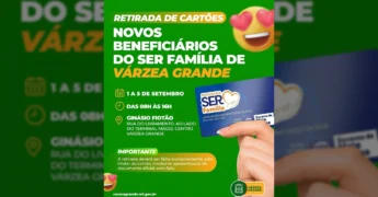 Cartão do Programa Ser Família sendo segurado, com informações de retirada em Várzea Grande pela Prefeitura de Várzea Grande MT.