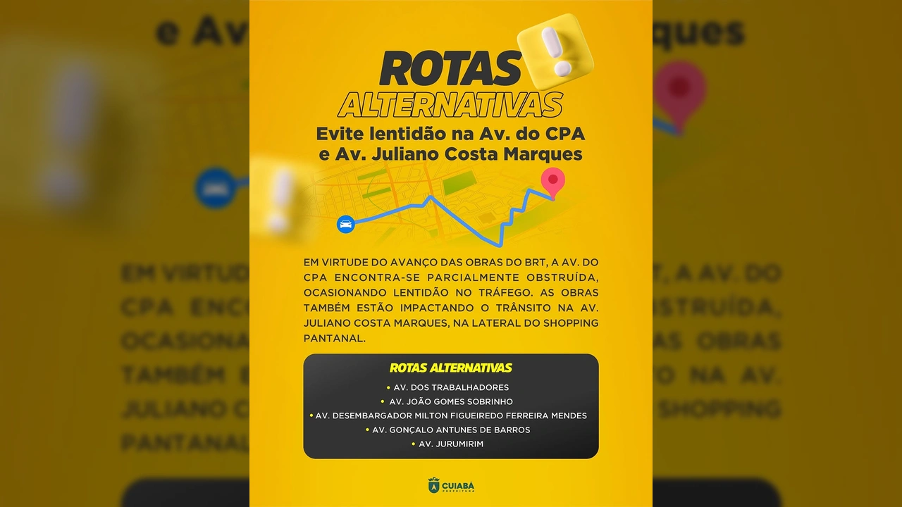 Imagem informativa sobre rotas alternativas em Cuiabá devido às obras do BRT, da Prefeitura de Cuiabá.