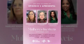 Foto do evento 'Mulheres Incríveis' promovido pelo Sebrae MT em Cuiabá, com Marluce Souza e Silva, Iracema Irigaray e Adenir Carruesco. Créditos: Sebrae Mato Grosso / Instagram.