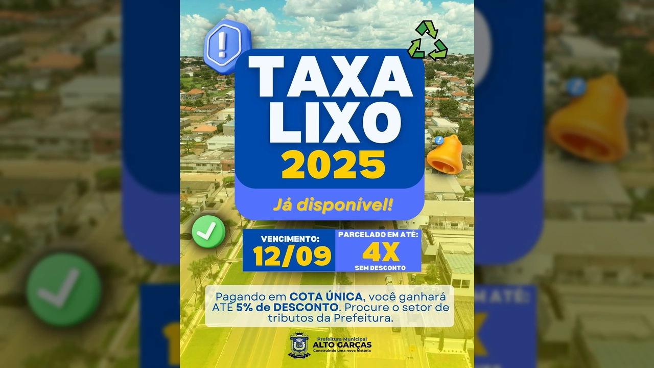 Imagem da publicação da Prefeitura de Alto Garças informando sobre a Taxa de Lixo 2025, com detalhes de pagamento e desconto / Instagram: prefeitura_altogarcas