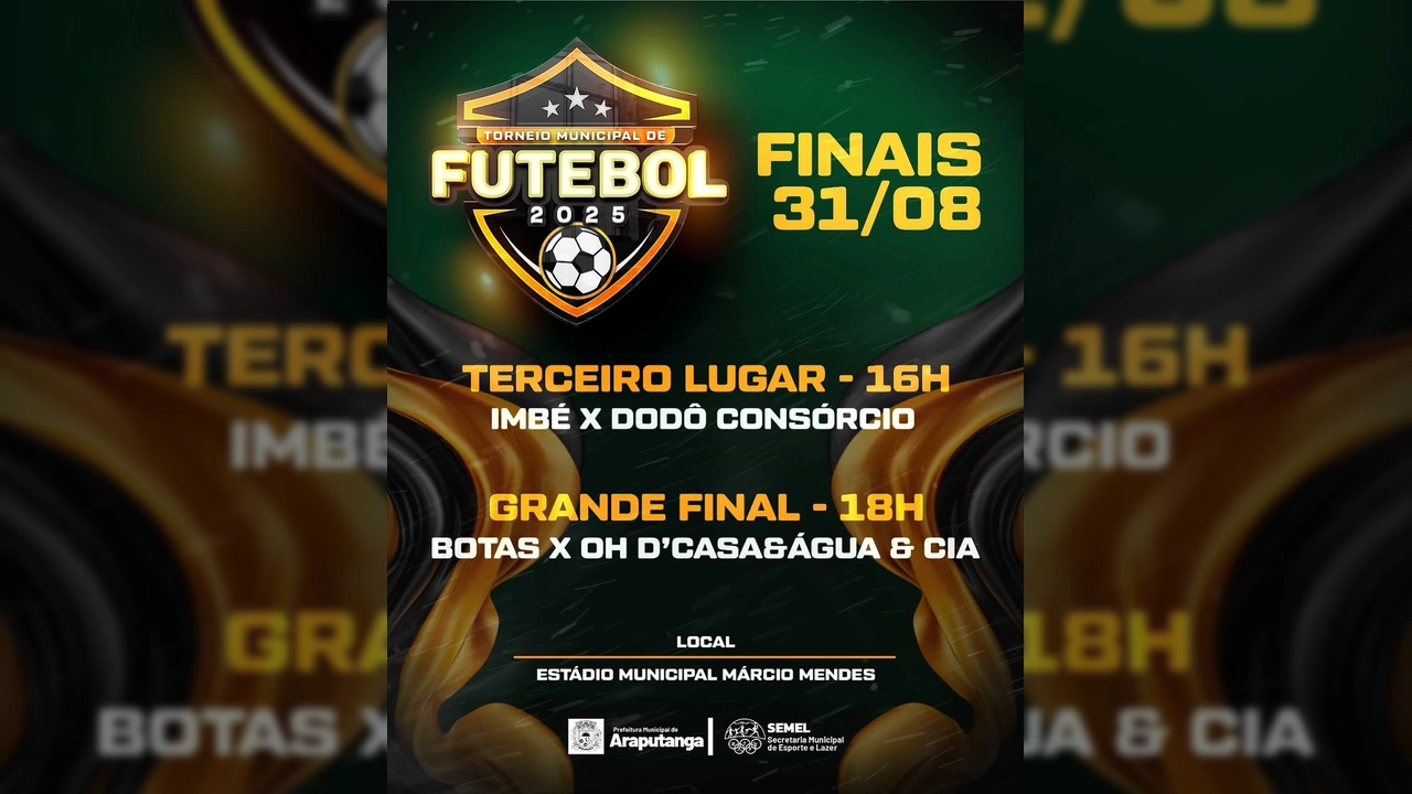 Cartaz divulgando as finais do Torneio Municipal de Futebol 2025 em Araputanga, promovido pela Secretaria de Esporte e Lazer.