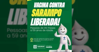 Cartaz informativo sobre a liberação da vacina contra o sarampo em Tapurah, com detalhes de idade e local de vacinação, créditos à Prefeitura de Tapurah / Instagram.