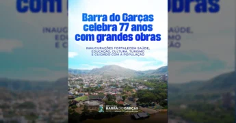 Imagens de grandes obras sendo inauguradas em Barra do Garças em comemoração aos 77 anos da cidade, créditos à Prefeitura de Barra do Garças / Instagram