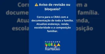 Imagem com alerta sobre revisão ou bloqueio do Bolsa Família, publicada por @bolsafamilia_informacoes.
