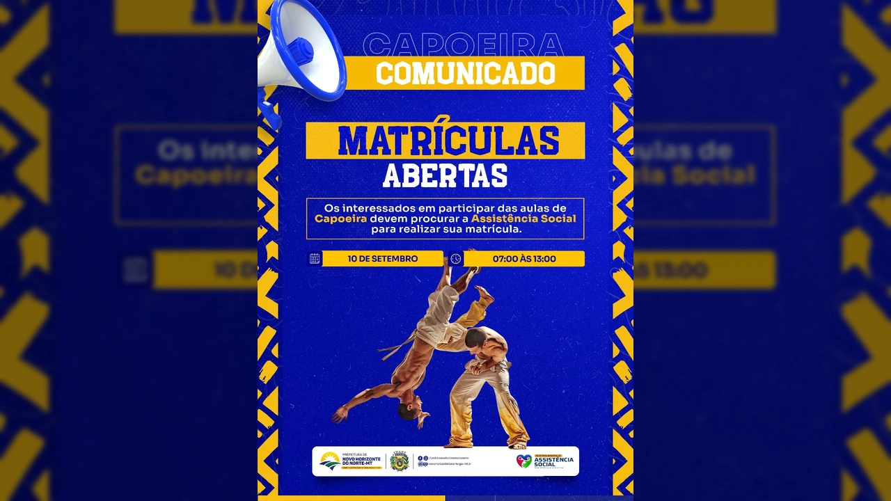 Imagem da Prefeitura de Novo Horizonte do Norte - MT divulgando matrículas para aulas de Capoeira pela Assistência Social.
