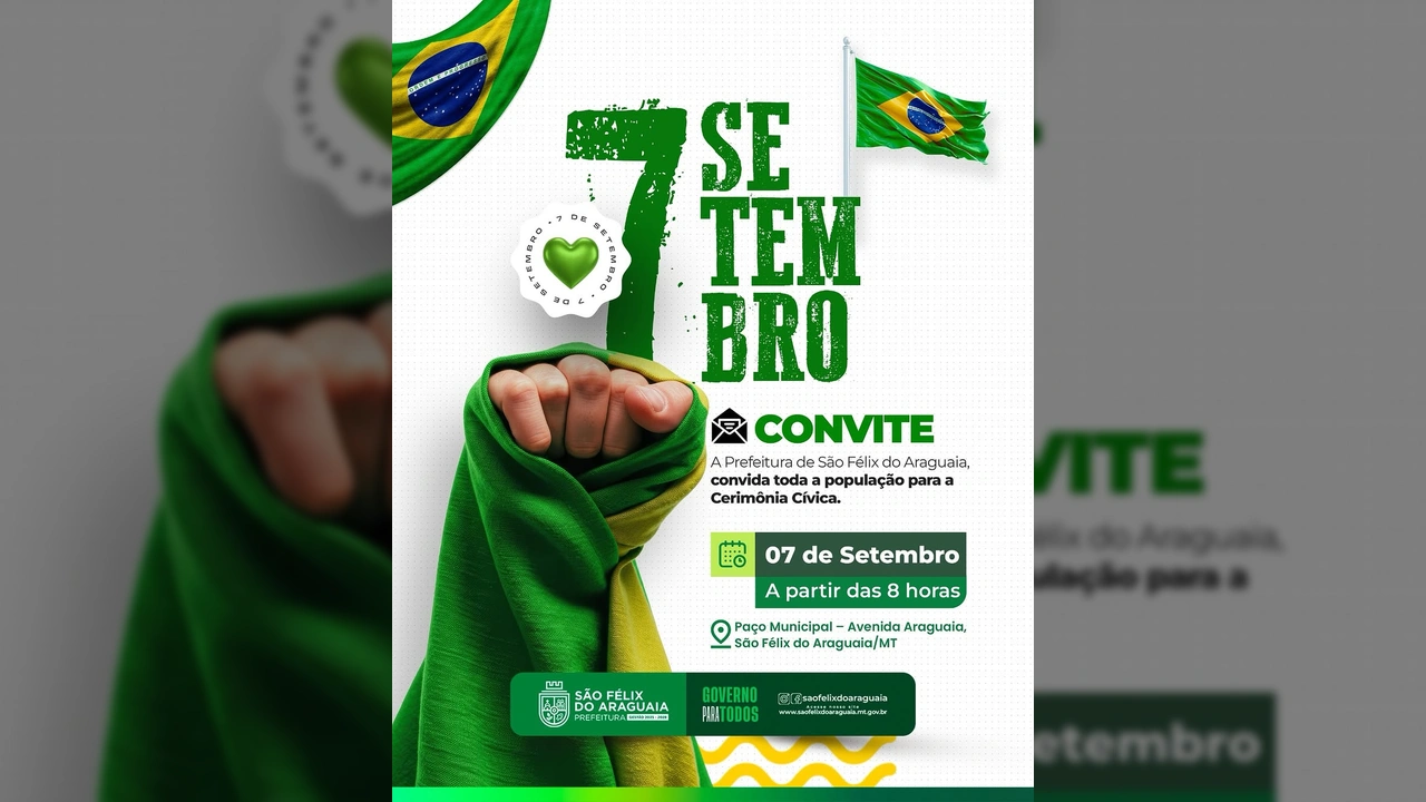 Bandeira do Brasil e o número 7 em verde com a palavra SETEMBRO, simbolizando o Dia da Independência. Créditos: Prefeitura de São Félix do Araguaia / Instagram.