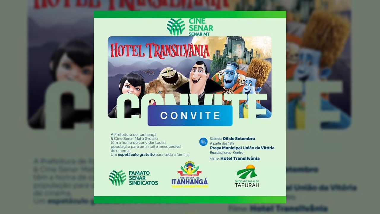 Imagem de convite para o Cine Senar em Itanhangá, apresentando os personagens de Hotel Transilvânia e detalhes do evento gratuito na praça. Créditos: Prefeitura de Itanhangá / Instagram