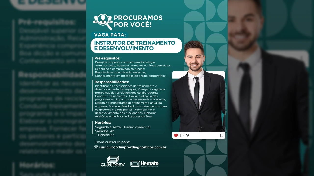 Anúncio de vaga para Instrutor de Treinamento e Desenvolvimento pelo Grupo Cliniprev Diagnósticos, com um profissional sorridente em traje formal. / Instagram Cliniprev Diagnósticos