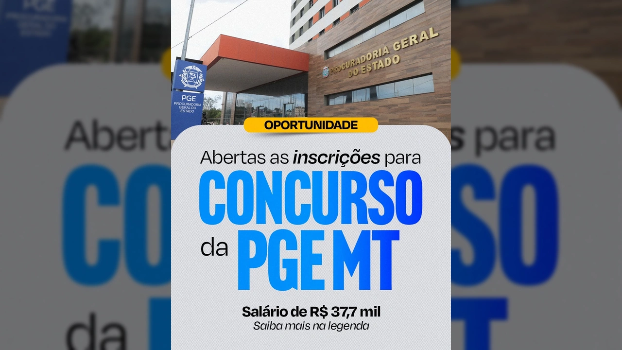 Foto da sede da Procuradoria Geral do Estado de Mato Grosso com texto 'Concurso PGE MT' e salário. Crédito: Governo de Mato Grosso / Instagram