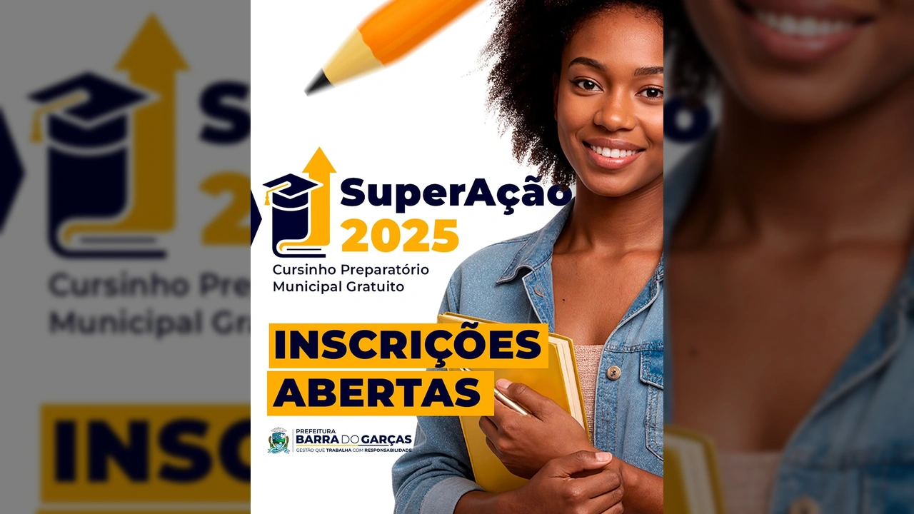 Jovem estudante sorrindo, segurando um livro, ao lado do logo SuperAção 2025, que anuncia o cursinho preparatório gratuito em Barra do Garças. Créditos: Prefeitura de Barra do Garças / Instagram.