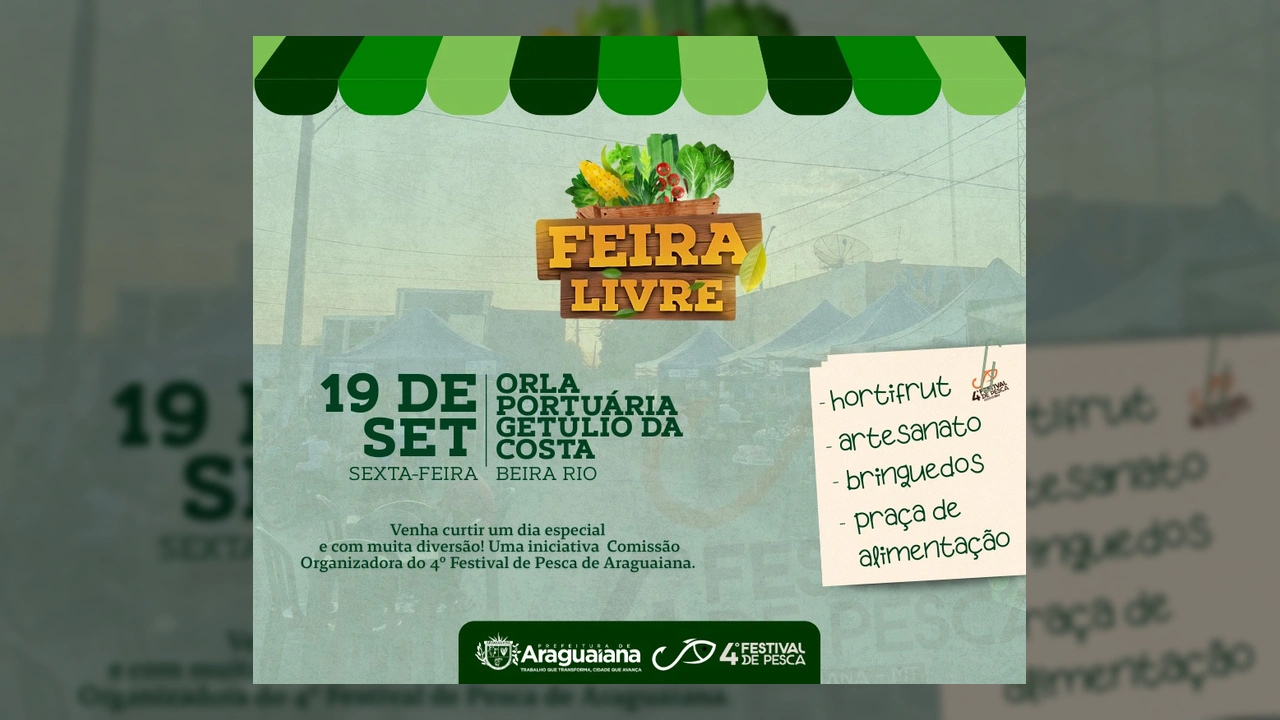 Imagem da Feira Livre Municipal de Araguaiana com vegetais e frutas, anunciando mudança para a Orla Portuária. Créditos: Prefeitura de Araguaiana / Instagram